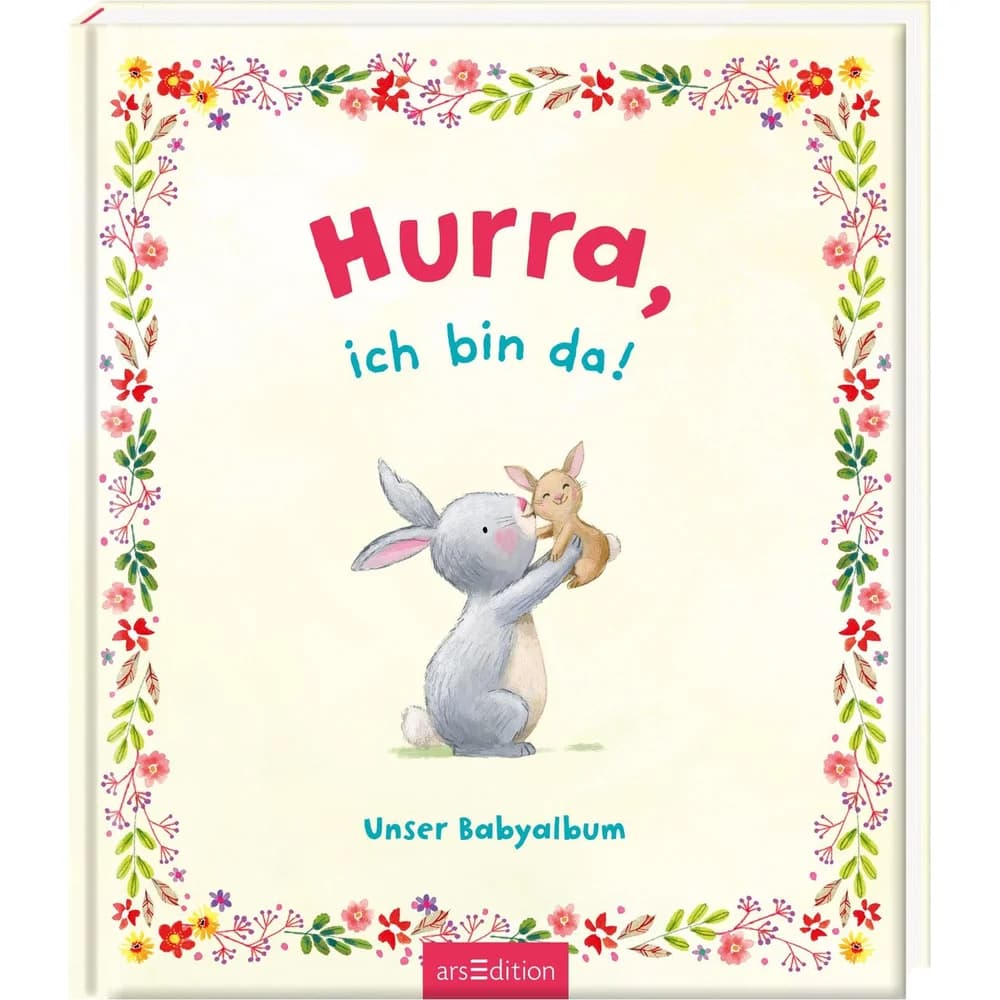 Ars Edition Fotoalbum Hurra, ich bin da!
