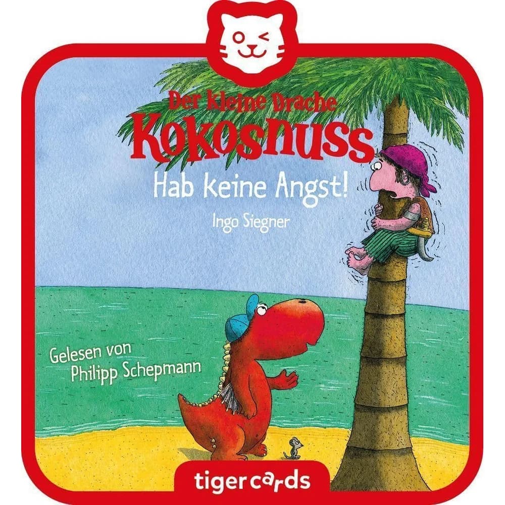 Der kleine Drache Kokosnuss: Hab keine Angst!