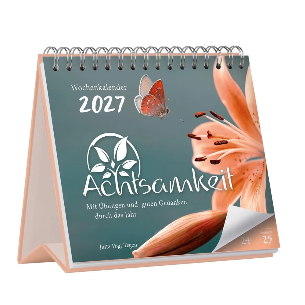 Lingen Tischkalender Achtsamkeit Wochenkalender 2027: Mit Übungen und guten Gedanken...