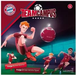 Leonine Hörspiel FC Bayern Team Campus (Fußball) (CD 1)
